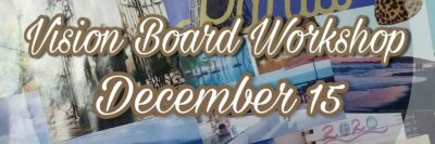 Dec 15 Vision Board Workshop JAGmedia