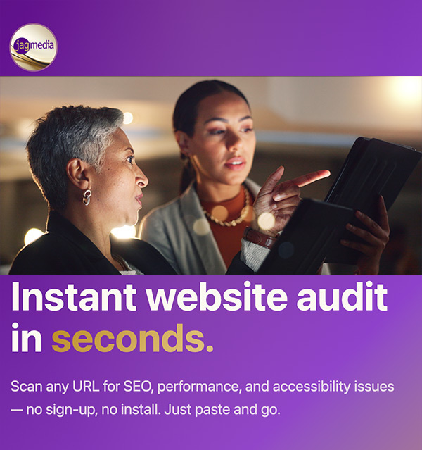 Instant Website Audit Complimentary from JAGmedia